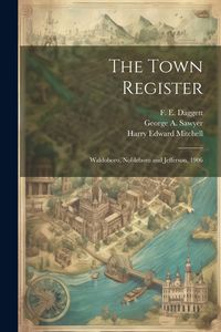 Produktbild: The Town Register: Waldoboro, Nobleboro and Jefferson, 1906