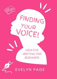 Produktbild: Finding Your Voice: Creative Writing for Beginners