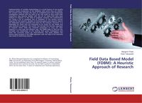 Produktbild: Field Data Based Model (FDBM): A Heuristic Approach of Research
