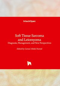 Produktbild: Soft Tissue Sarcoma and Leiomyoma - Diagnosis, Management, and New Perspectives
