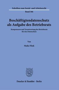 Produktbild: Besch&auml;ftigtendatenschutz als Aufgabe des Betriebsrats.
