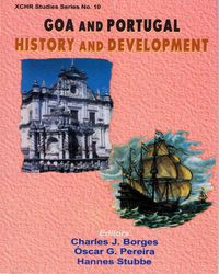 Produktbild: Goa and Portugal: History and Development (XCHR Studies Series No. 10)