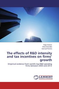Produktbild: The effects of R&D intensity and tax incentives on firms' growth