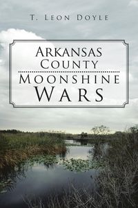 Produktbild: Arkansas County Moonshine Wars