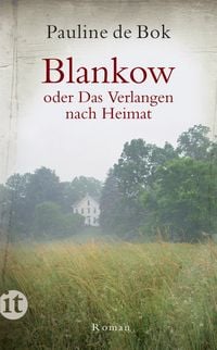 Produktbild: Blankow oder Das Verlangen nach Heimat