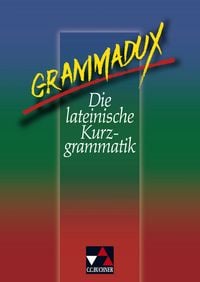 Produktbild: GrammaDux. Die lateinische Kurzgrammatik. RSR