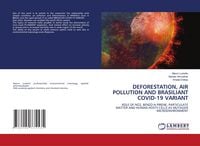 Produktbild: Deforestation, Air Pollution and Brasiliant Covid-19 Variant
