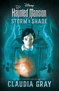 Bild vom Artikel The Haunted Mansion: Storm & Shade vom Autor Claudia Gray