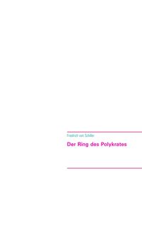 Bild vom Artikel Der Ring des Polykrates vom Autor Friedrich Schiller