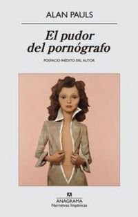 Produktbild: El pudor del porn&oacute;grafo