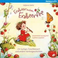 Produktbild: Erdbeerinchen Erdbeerfee. Ein lustiges Froschkonzert und andere Vorlesegeschichten
