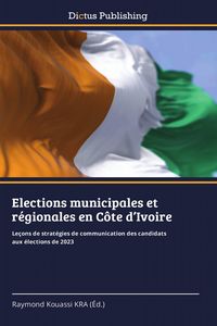 Produktbild: Elections municipales et r&eacute;gionales en C&ocirc;te d'Ivoire