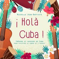Produktbild: Hola cuba tresors et saveurs de