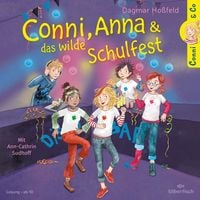 Produktbild: Conni & Co 4: Conni, Anna und das wilde Schulfest