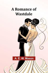 Produktbild: A Romance of Wastdale