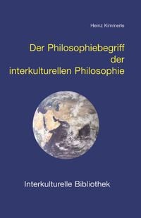 Produktbild: Der Philosophiebegriff der interkulturellen Philosophie