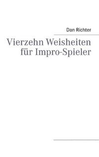 Produktbild: Vierzehn Weisheiten f&uuml;r Impro-Spieler