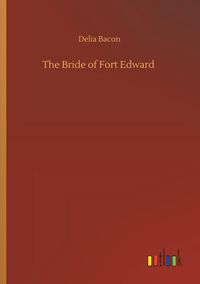 Produktbild: The Bride of Fort Edward