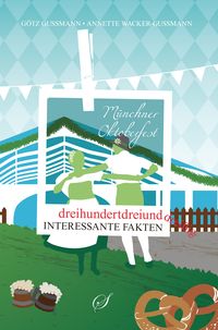 Produktbild: M&uuml;nchen - Das Oktoberfest