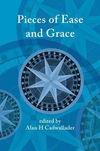 Produktbild: Cadwallader, A: Pieces of Ease and Grace
