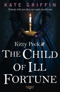 Produktbild: Kitty Peck and the Child of Ill-Fortune
