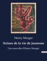 Produktbild: Sc&egrave;nes de la vie de jeunesse