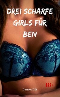 Produktbild: Drei scharfe Girls f&uuml;r Ben