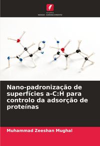 Produktbild: Nano-padroniza&ccedil;&atilde;o de superf&iacute;cies a-C:H para controlo da adsor&ccedil;&atilde;o de prote&iacute;nas