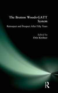 Produktbild: The Bretton Woods-GATT System