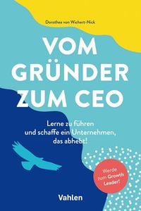 Produktbild: Vom Gr&uuml;nder zum CEO
