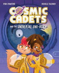 Produktbild: Cosmic Cadets and the Universal Uni-Korn
