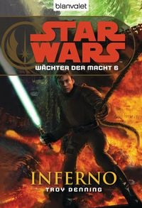 Produktbild: Star Wars. W&auml;chter der Macht 6. Inferno