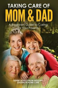 Produktbild: Taking Care of Mom and Dad