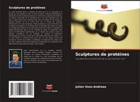 Produktbild: Sculptures de prot&eacute;ines
