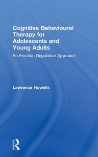 Produktbild: Cognitive Behavioural Therapy for Adolescents and Young Adults