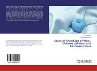 Produktbild: Study of Shrinkage of Wool, Chlorinated Wool and Cashmere Fibres