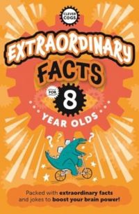Produktbild: Extraordinary Facts For Eight Year Olds