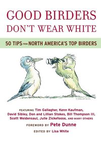 Produktbild: Good Birders Don't Wear White