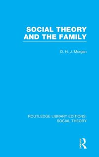 Produktbild: Social Theory and the Family