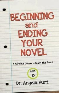 Produktbild: Beginning and Ending Your Novel