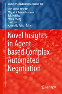 Produktbild: Novel Insights in Agent-based Complex Automated Negotiation