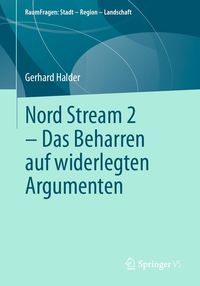 Produktbild: Nord Stream 2 - Das Beharren auf widerlegten Argumenten
