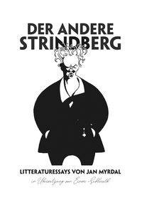 Bild vom Artikel Der andere Strindberg vom Autor Jan Myrdal