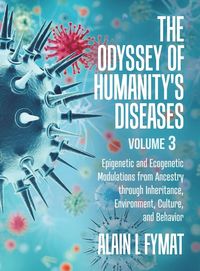 Produktbild: The Odyssey of Humanity's Diseases Volume 3
