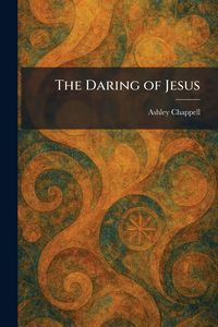 Produktbild: The Daring of Jesus
