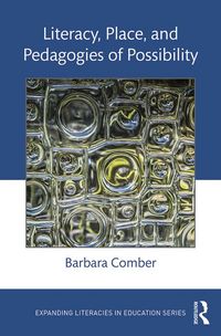 Produktbild: Literacy, Place, and Pedagogies of Possibility