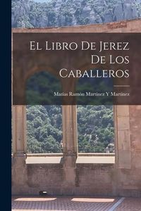 Produktbild: El Libro De Jerez De Los Caballeros