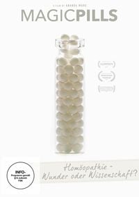 Produktbild: Magic Pills: Hom&ouml;opathie - Wunder oder Wissenschaft?