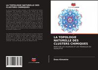 Produktbild: La Topologie Naturelle des Clusters Chimiques
