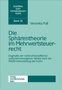 Bild vom Artikel Sphärentheorie im Mehrwertsteuerrecht vom Autor Veronika Pull